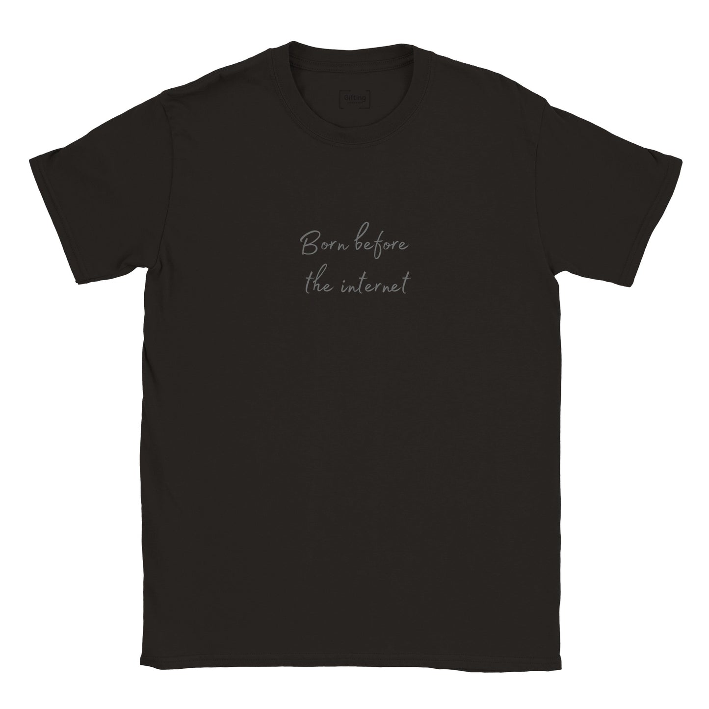 Born Before the Internet Classic Unisex T-shirt