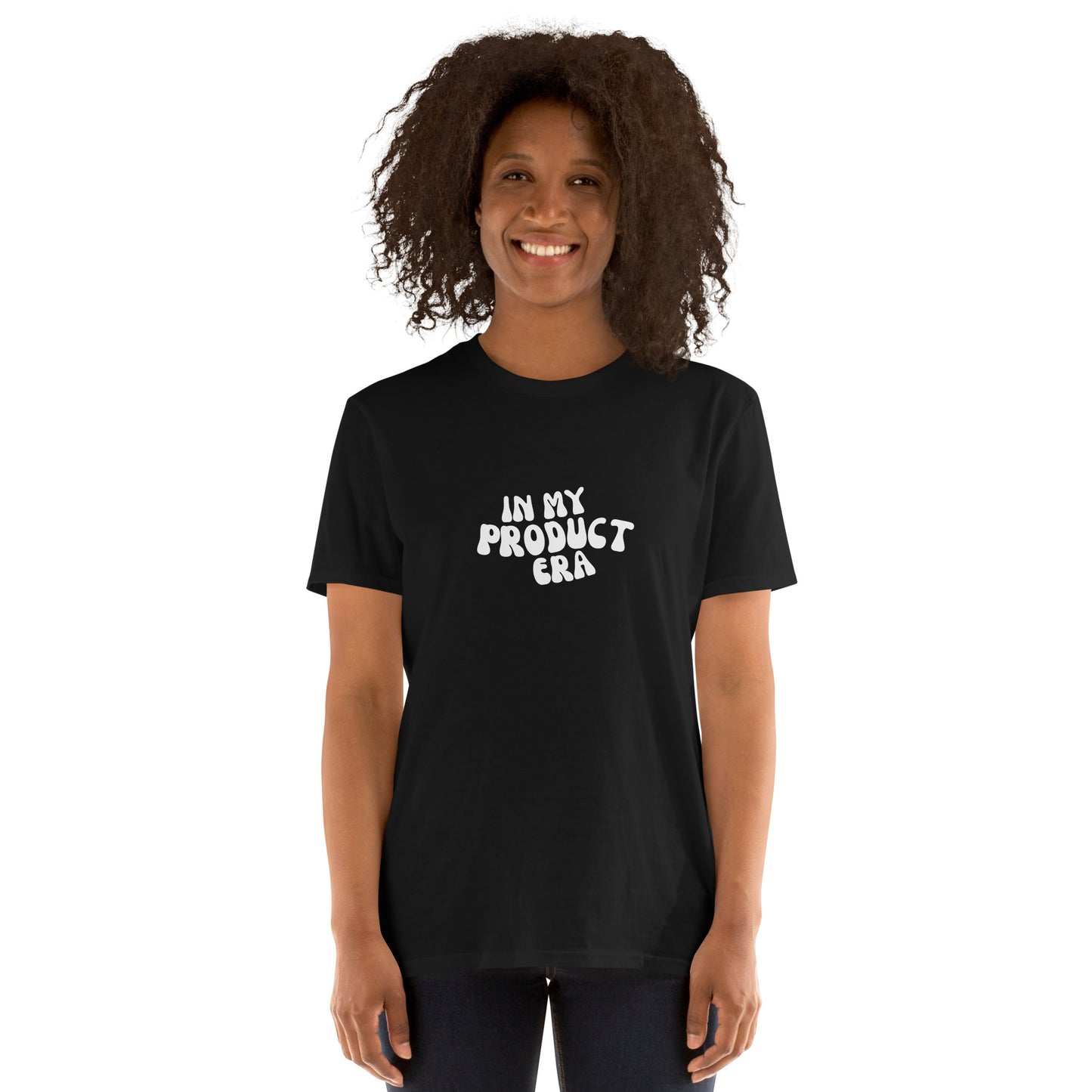 Unisex In My Product Era T-Shirt