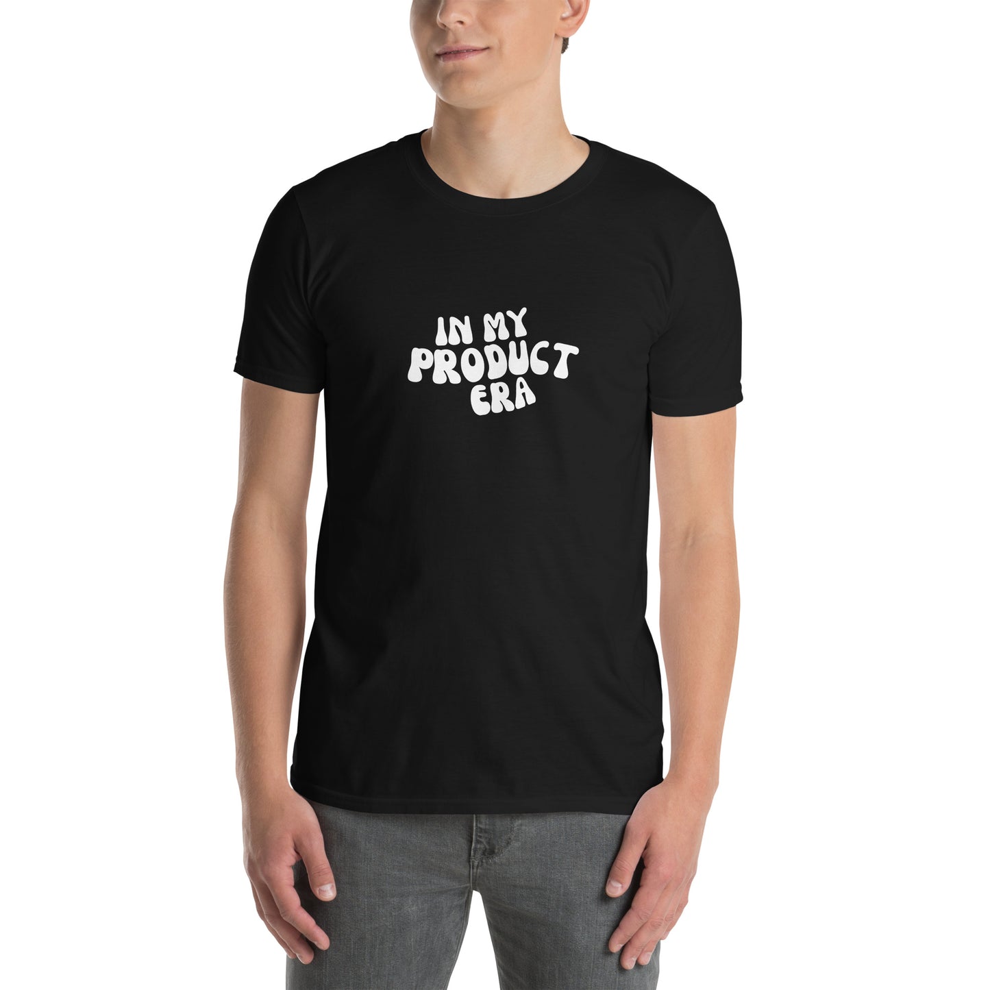 Unisex In My Product Era T-Shirt
