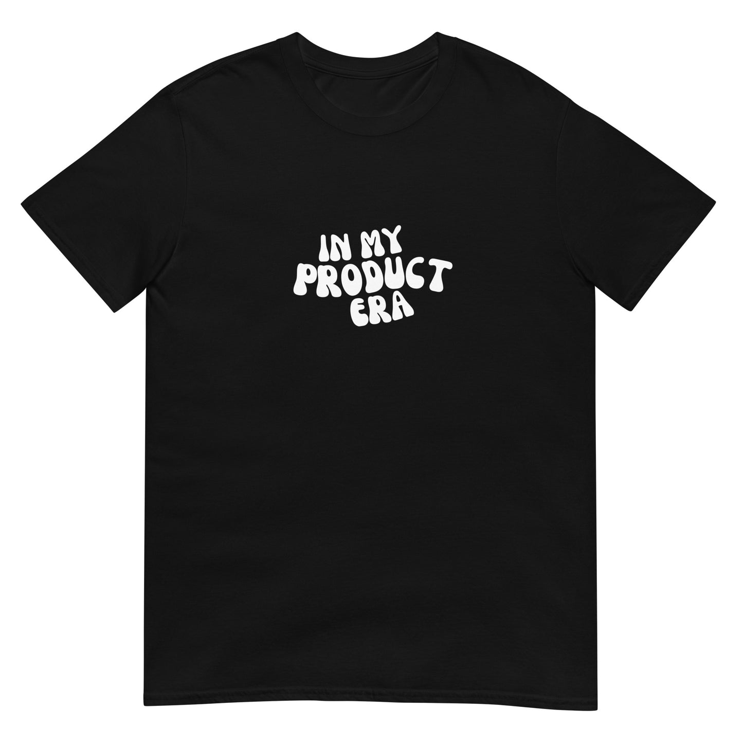 Unisex In My Product Era T-Shirt