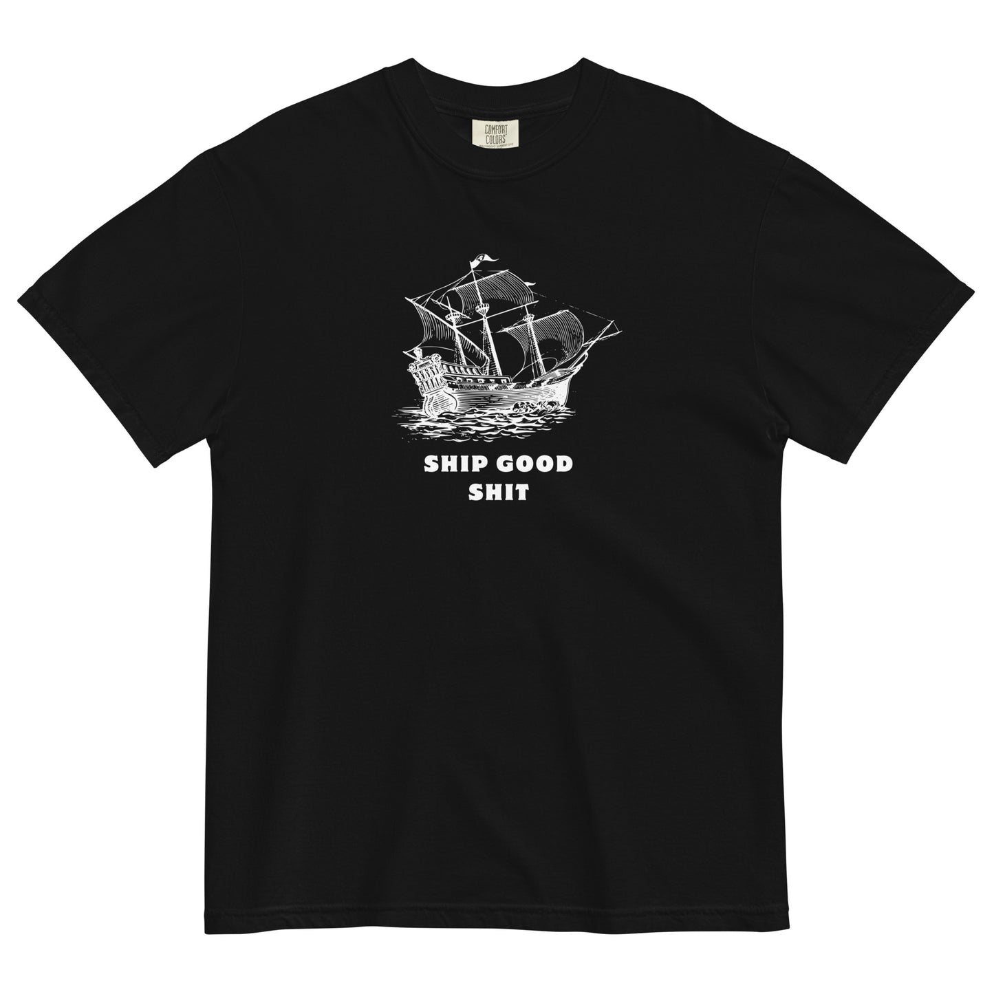 Ship Good Shit Pirate Unisex Garment-dyed Premium Tee