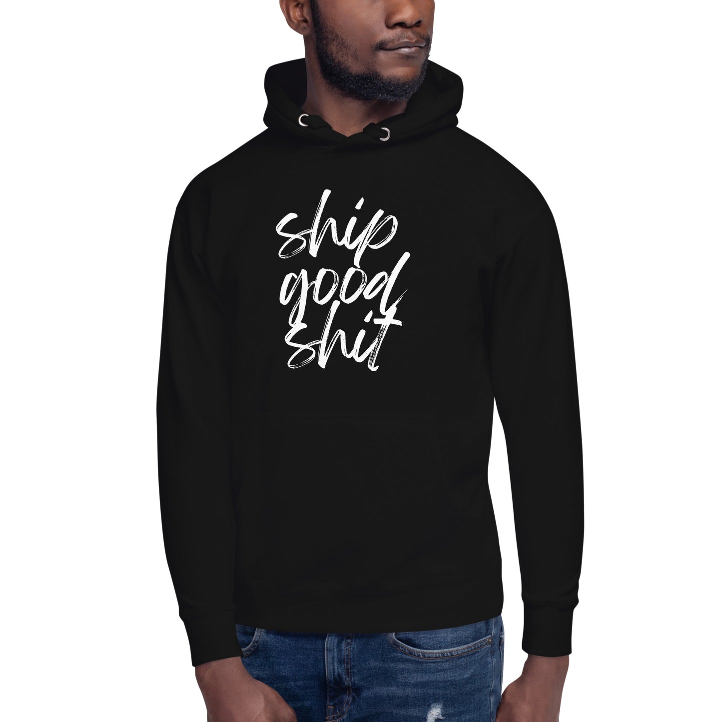 Ship Good Shit Graffiti Unisex Hoodie