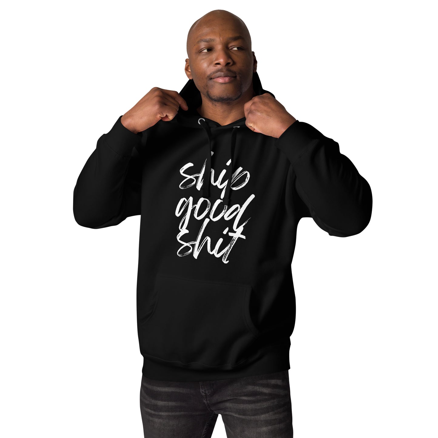 Ship Good Shit Graffiti Unisex Hoodie