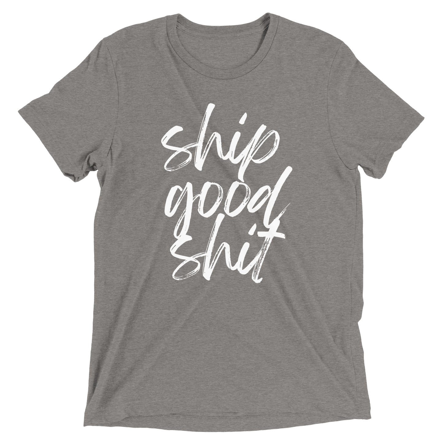 Ship Good Shit Unisex Tee