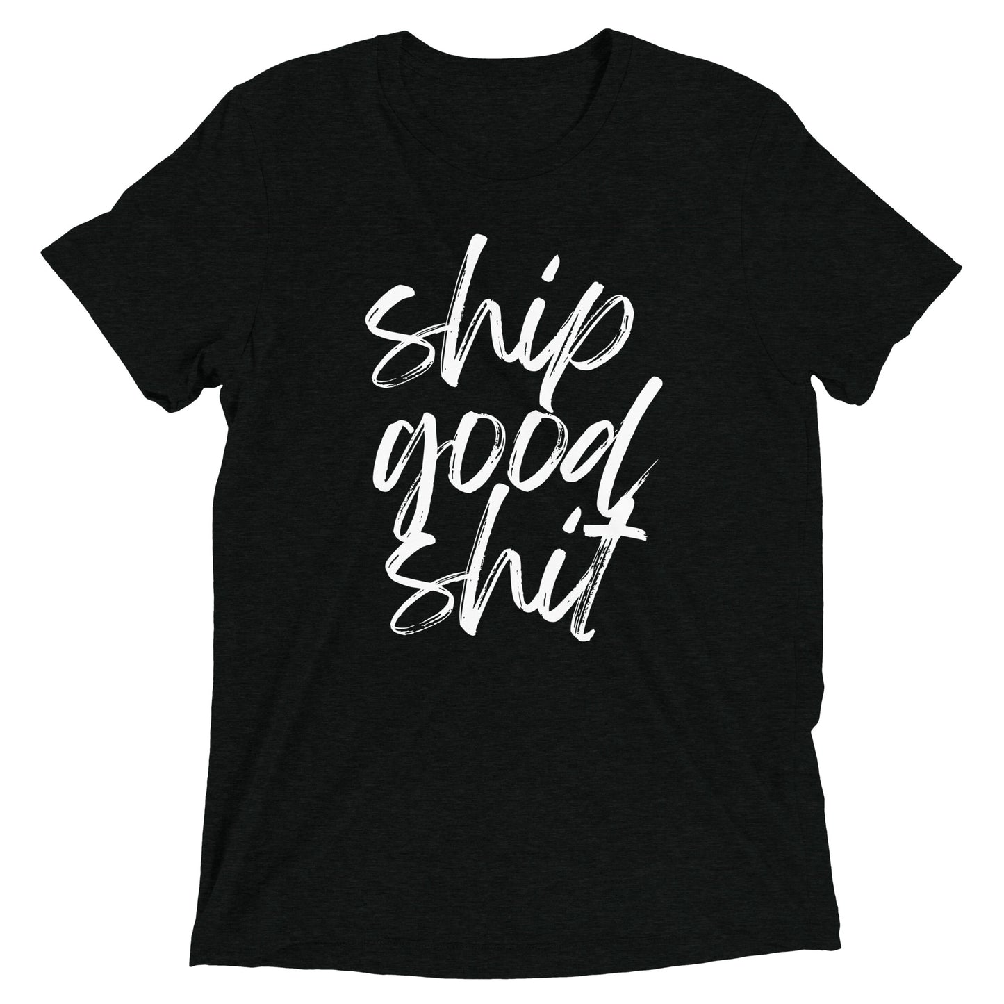 Ship Good Shit Unisex Tee