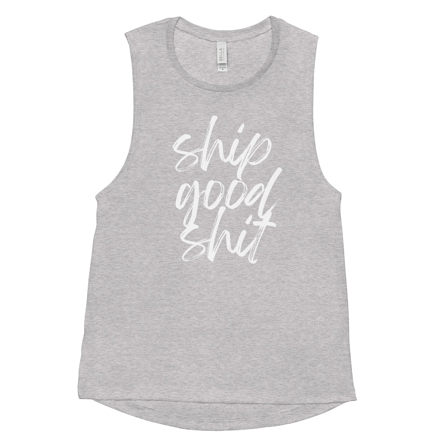 Ship Good Shit Ladies’ Muscle Tank
