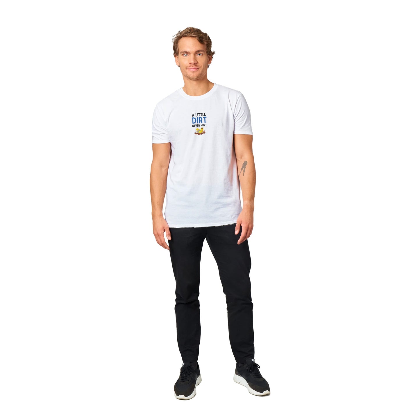 A Little Dirt Never Hurt Unisex T-shirt