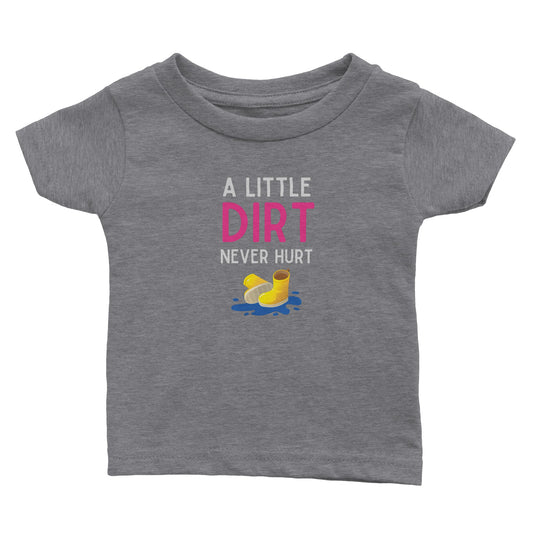 Baby 'A Little Dirt' Classic T-shirt