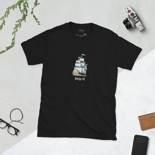 Ship It Pirate Ship S/S Unisex T-Shirt