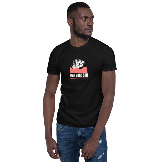 Ship Good Shit Unisex Soft Basic T-Shirt