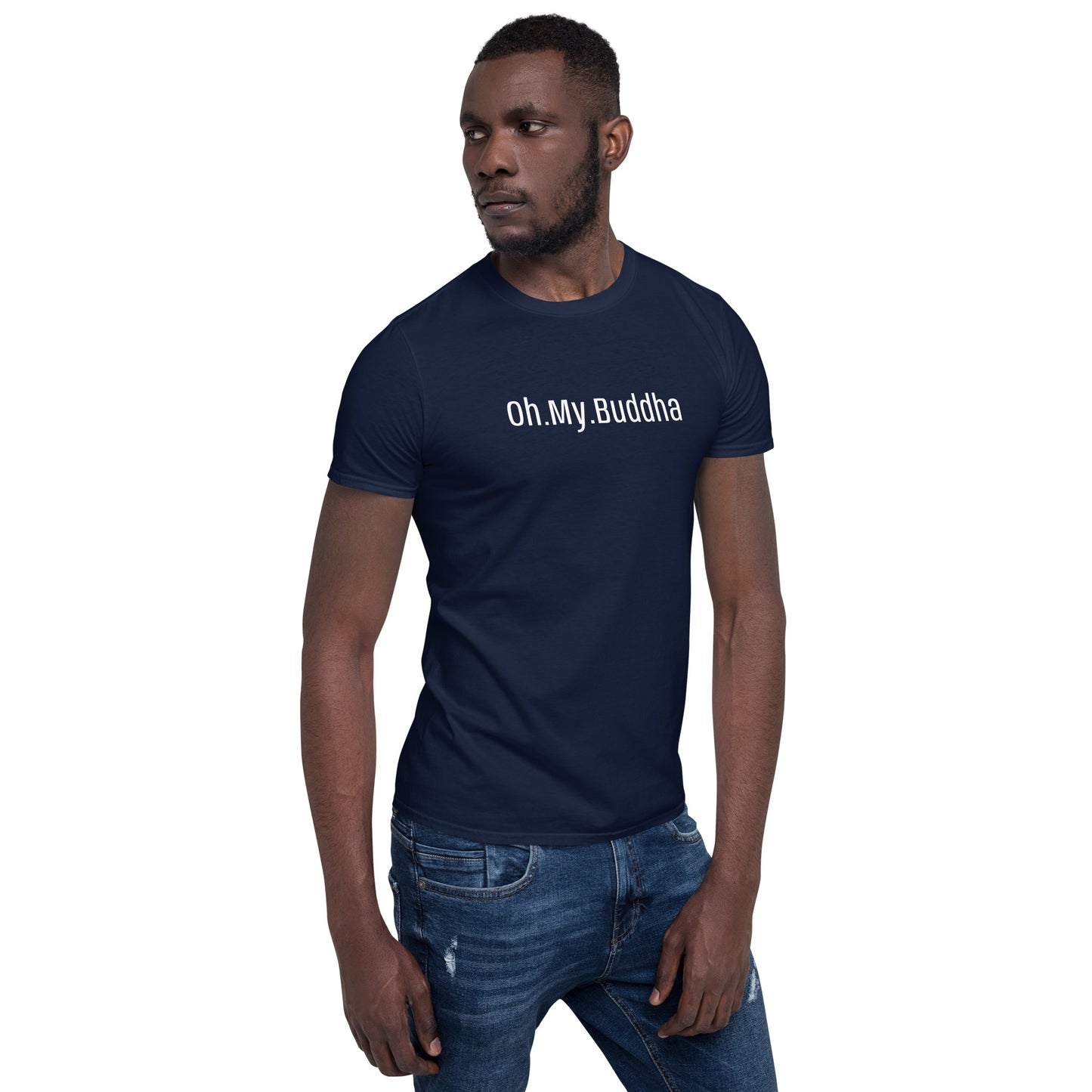 Oh.My.Buddha. - S/S Unisex T-Shirt