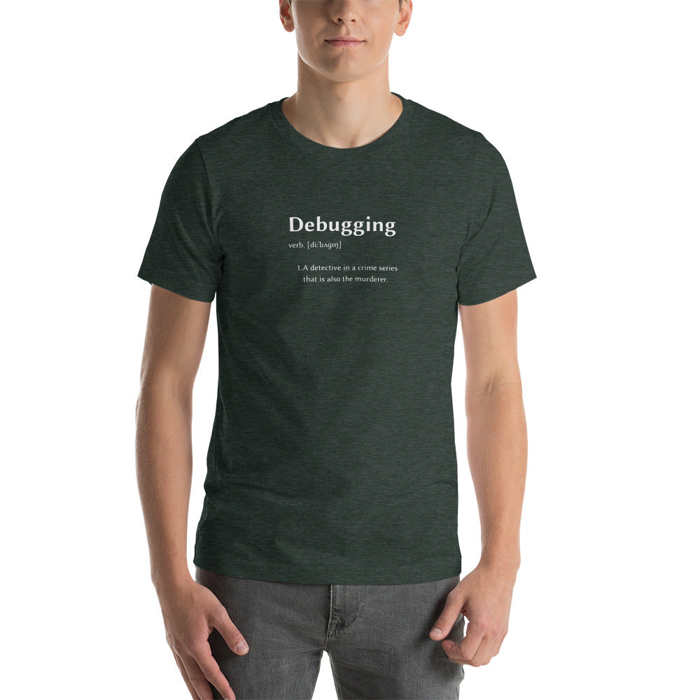 Bebugging Unisex t-shirt