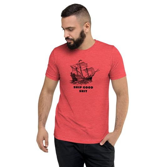 Ship Good Shit Triblend Premium Tee